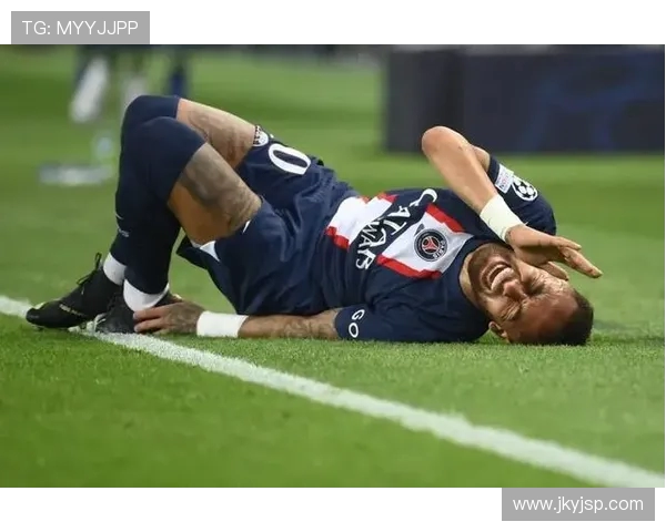 内马尔本赛季遭遇第五次伤病巴黎欧冠前景再度陷入不确定性